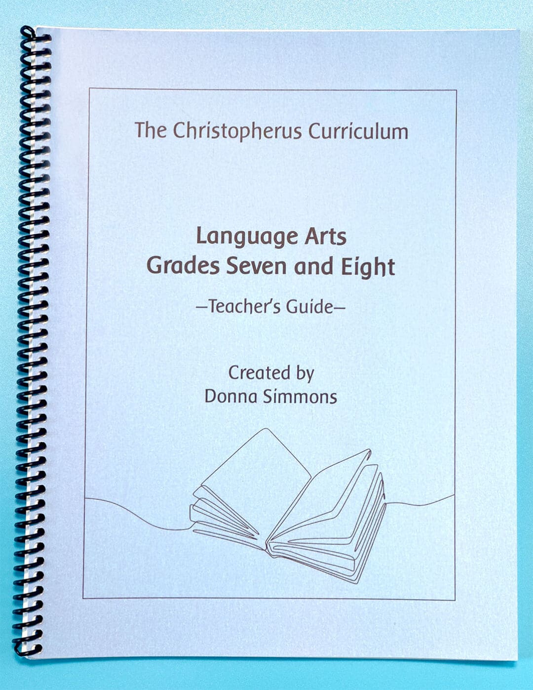 Christopherus Homeschool Resources Language Arts Grades Seven and Eight ...