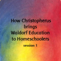 Bringing Waldorf to Homeschoolers