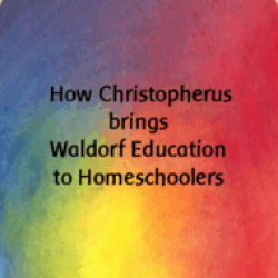 Bringing Waldorf to Homeschoolers