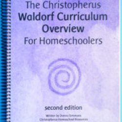 Waldorf Curriculum Overview for Homeschoolers